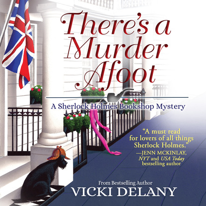 Vicki Delany — There's a Murder Afoot - Sherlock Holmes Bookshop Mysteries, Book 5 (Unabridged)