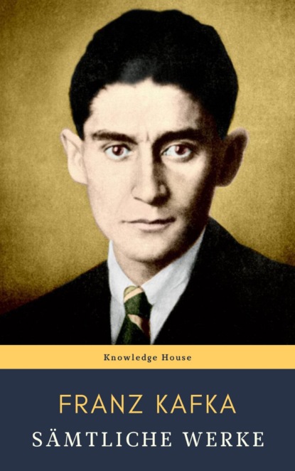 Knowledge house - Franz Kafka: Sämtliche Werke
