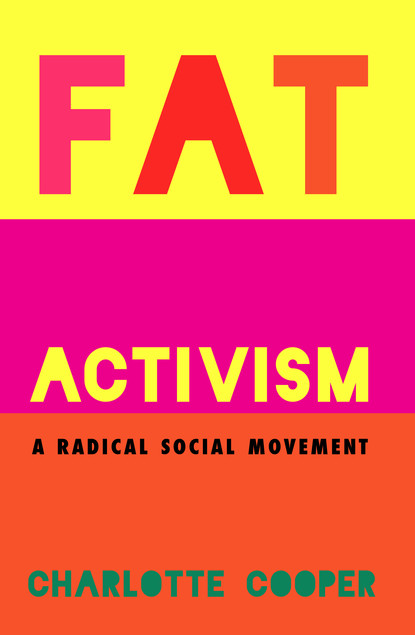 

Fat Activism