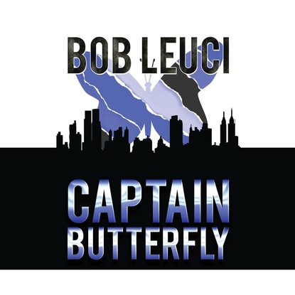 Captain Butterfly (Unabridged) (Robert  Leuci). 