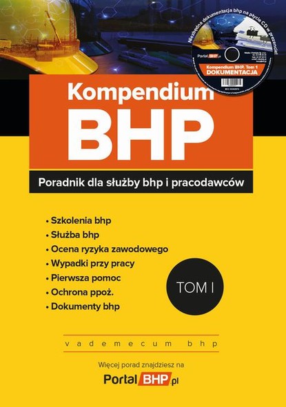 praca zbiorowa - Kompendium BHP Tom 1 poradnik dla służby bhp i pracodawców