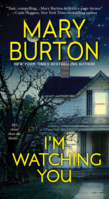 Mary Burton — I'm Watching You