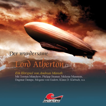 Der wundersame Lord Atherton, Der wundersame Lord Atherton, Teil 3