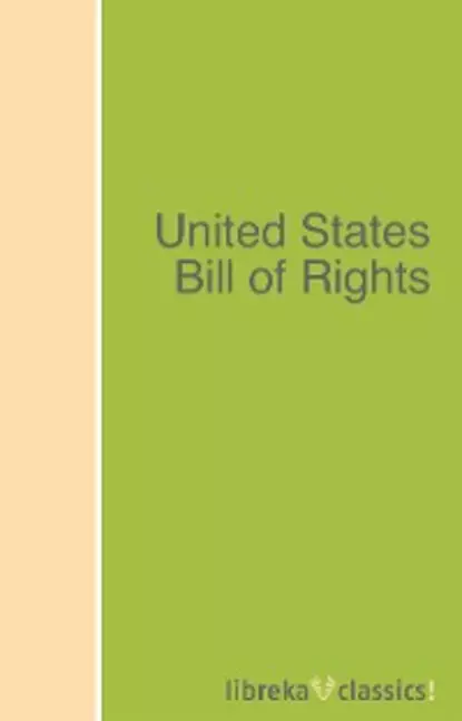 Обложка книги United States Bill of Rights, United States