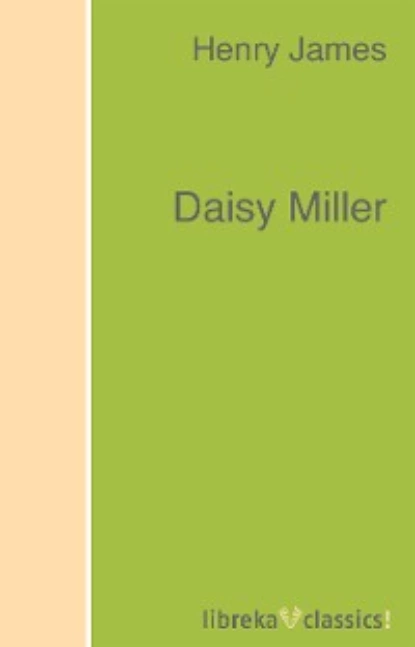 Обложка книги Daisy Miller, Генри Джеймс