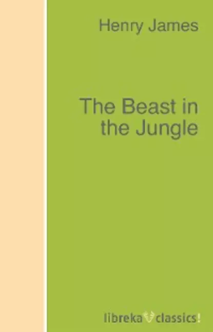 Обложка книги The Beast in the Jungle, Генри Джеймс