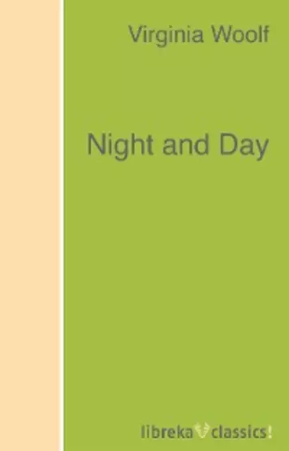 Обложка книги Night and Day, Вирджиния Вулф