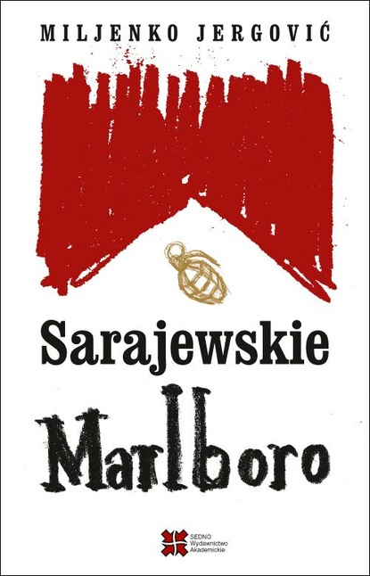 Jergović Miljenko - Sarajewskie Marlboro