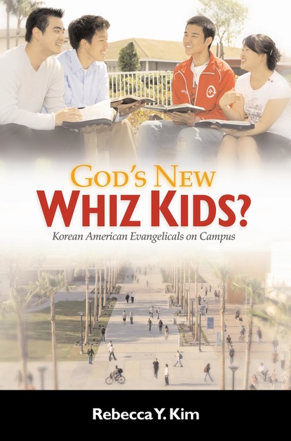 Rebecca Y. Kim - God's New Whiz Kids?