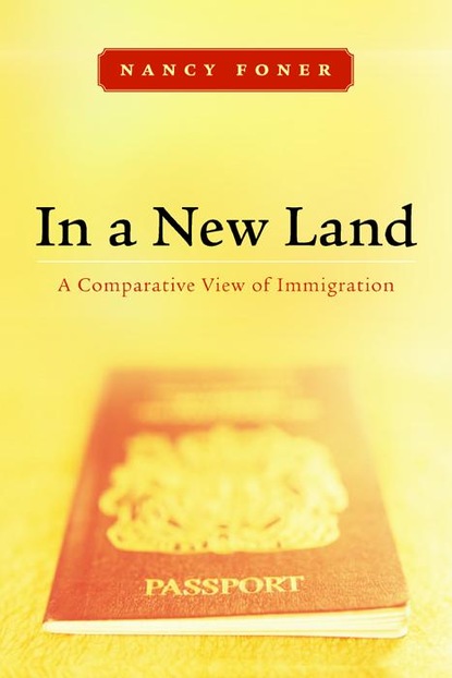 Nancy Foner - In a New Land