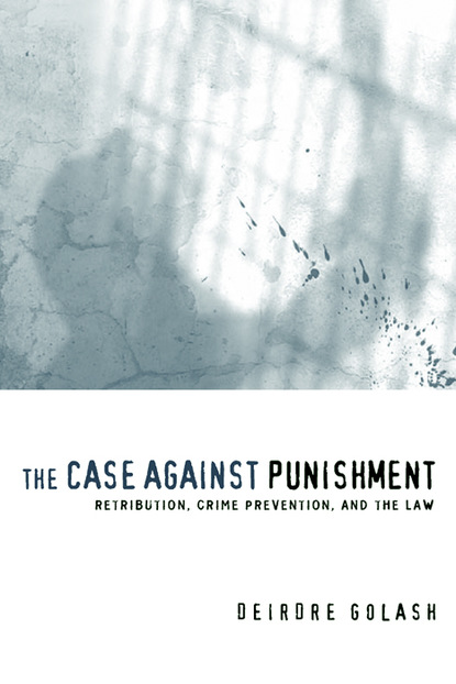 

The Case Against Punishment