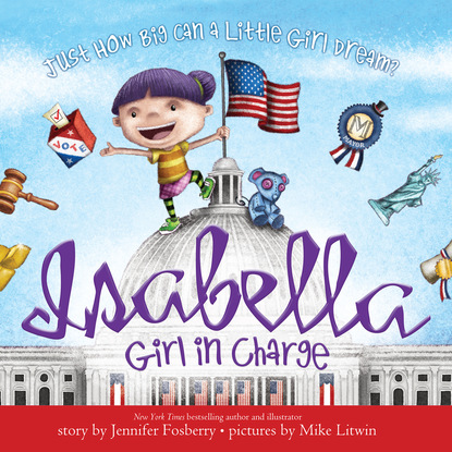 Ксюша Ангел - Isabella: Girl in Charge (Unabridged)