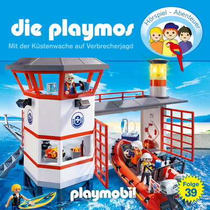 Simon X. Rost - Die Playmos - Das Original Playmobil Hörspiel, Folge 39: Mit der Küstenwache auf Verbrecherjagd