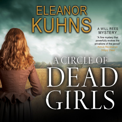 Eleanor Kuhns — A Circle of Dead Girls (Unabridged)