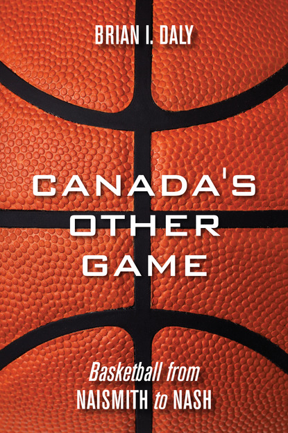 Brian I. Daly - Canada's Other Game