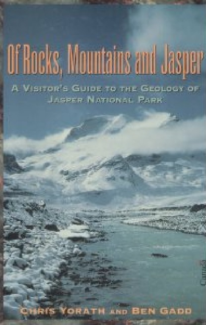 Chris Yorath - Of Rocks, Mountains and Jasper