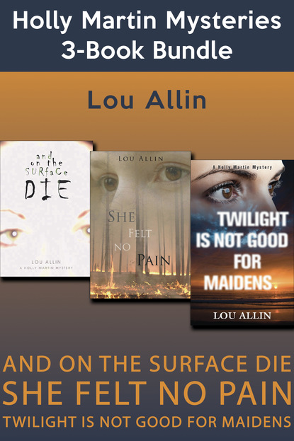 Lou Allin — Holly Martin Mysteries 3-Book Bundle