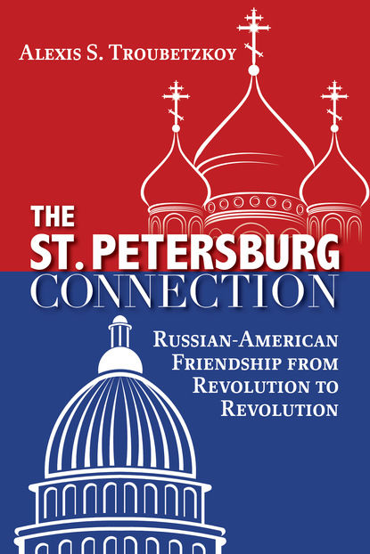 Alexis S. Troubetzkoy - The St. Petersburg Connection