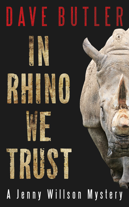 Dave Butler - In Rhino We Trust