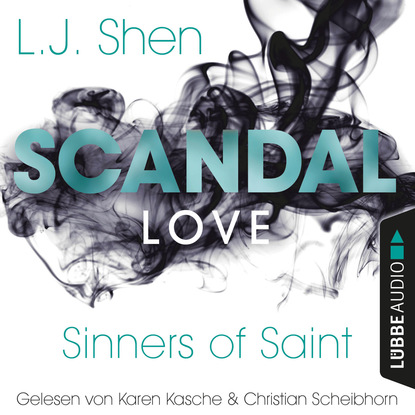 

Scandal Love - Sinners of Saint 3 (Ungekürzt)
