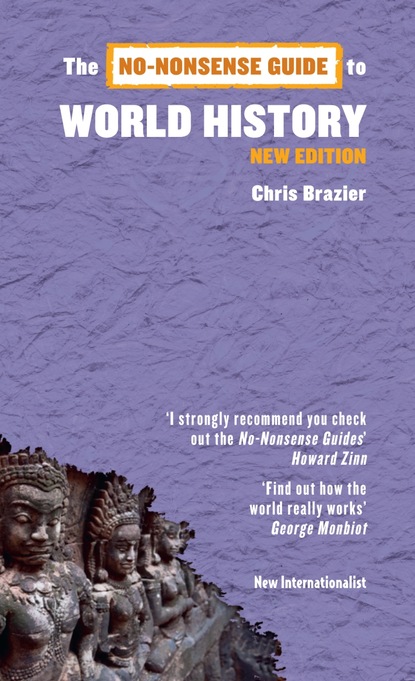 Chris Brazier - The No-Nonsense Guide to World History