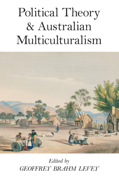 

Political Theory and Australian Multiculturalism