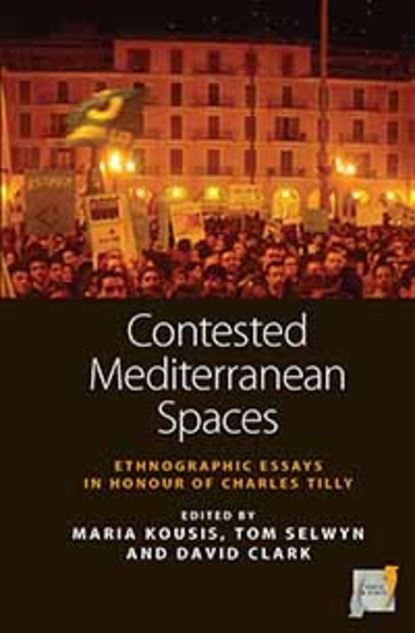 Группа авторов - Contested Mediterranean Spaces