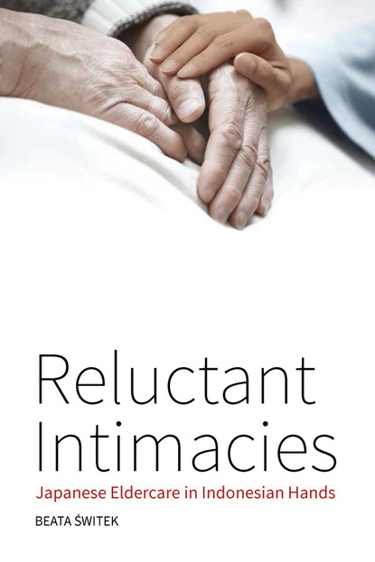 Beata Świtek - Reluctant Intimacies