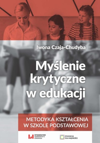 

Myślenie krytyczne w edukacji