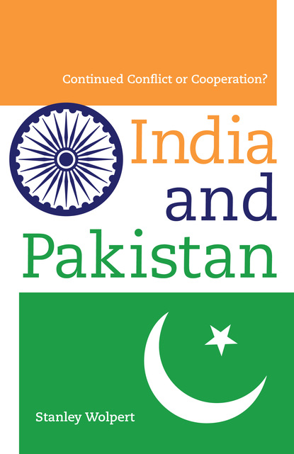 Stanley Wolpert - India and Pakistan