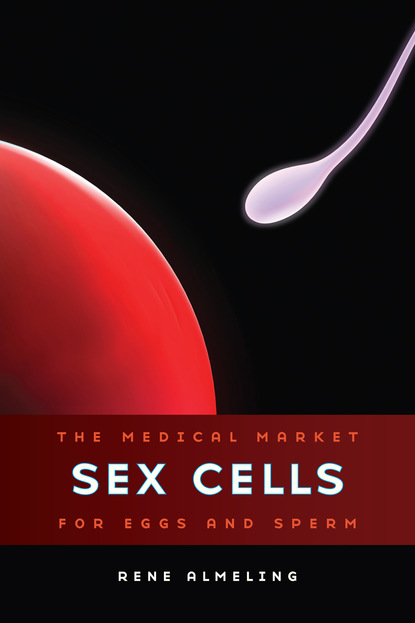 Rene Almeling - Sex Cells