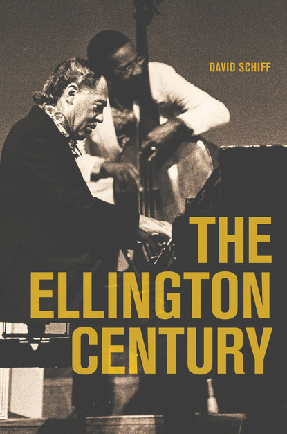 David Schiff - The Ellington Century