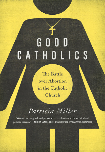 Patricia Miller - Good Catholics