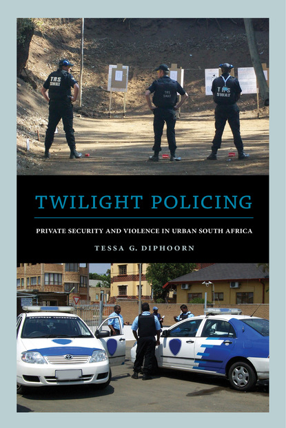 Dr. Tessa G. Diphoorn - Twilight Policing