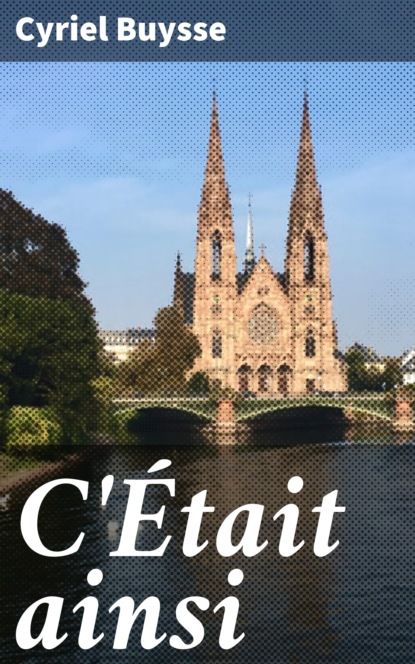 

C'Était ainsi