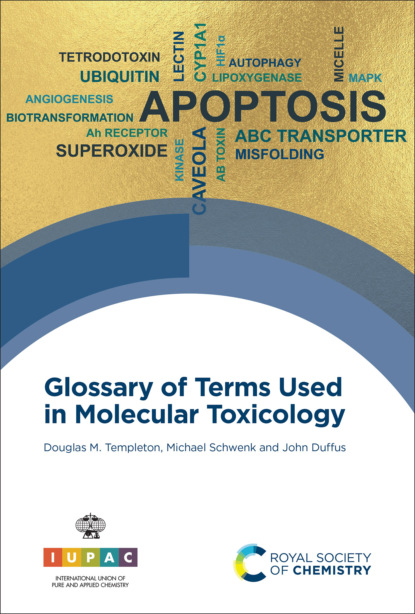 

Glossary of Terms Used in Molecular Toxicology