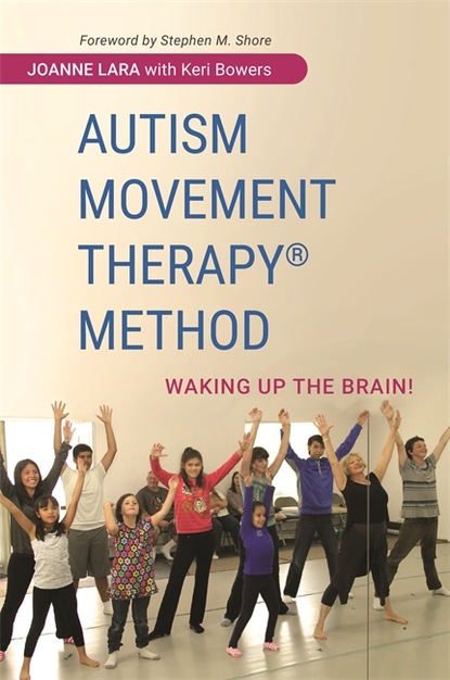 Joanne Lara - Autism Movement Therapy (R) Method