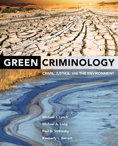 Michael J. Lynch - Green Criminology