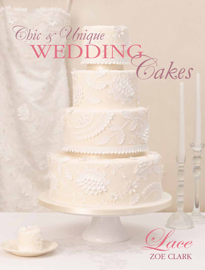 Zoe Clark — Chic & Unique Wedding Cakes - Lace