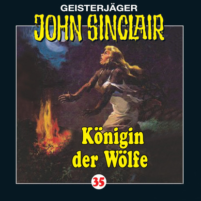 John Sinclair, Folge 35: Königin der Wölfe (2/2)