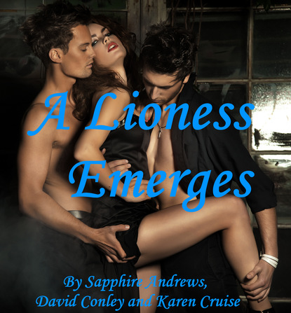 Sapphire Andrews - A Lioness Emerges