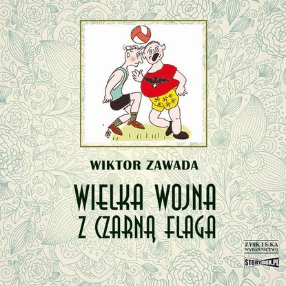 Wiktor Zawada - Wielka wojna z czarną flagą