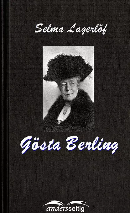 Обложка книги Gösta Berling, Сельма Лагерлёф