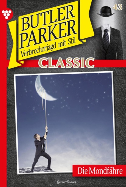 Günter Dönges - Butler Parker Classic 43 – Kriminalroman