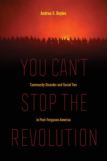 Andrea S. Boyles - You Can't Stop the Revolution