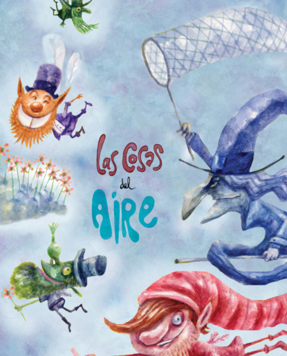 Carmen Gil - Las cosas del aire (Things in the Air)