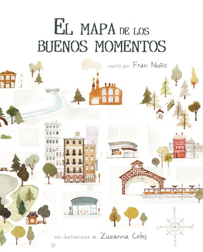 Fran Nuño - El mapa de los buenos momentos (The Map of Good Memories)