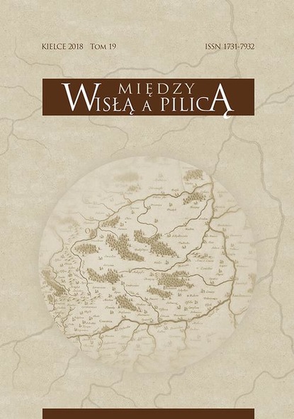 

„Między Wisłą a Pilicą. Studia i materiały historyczne”, t. 19