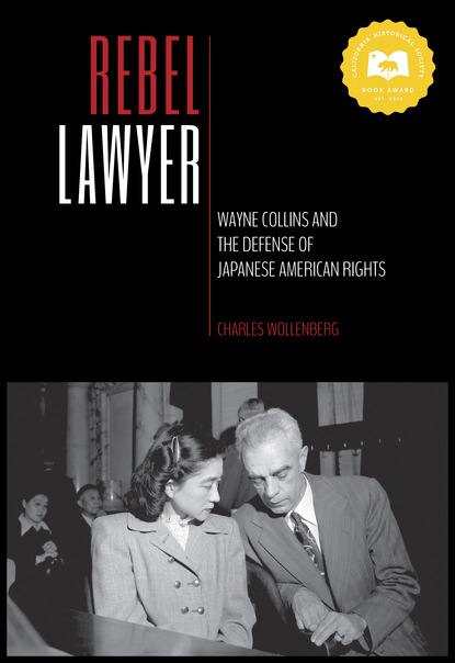 Charles Wollenberg - Rebel Lawyer