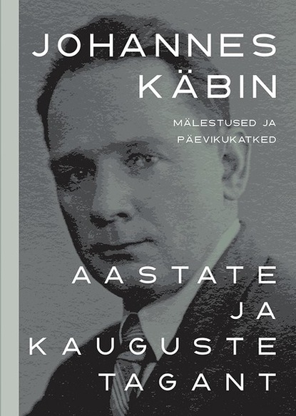 Johannes Käbin - Aastate ja kauguste tagant